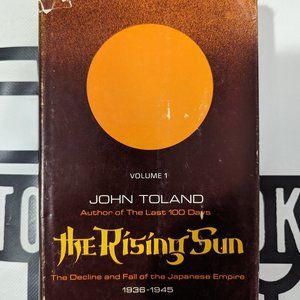The Rising Sun by John Toland 1970 Hardcover - Volume I Japanese Empire